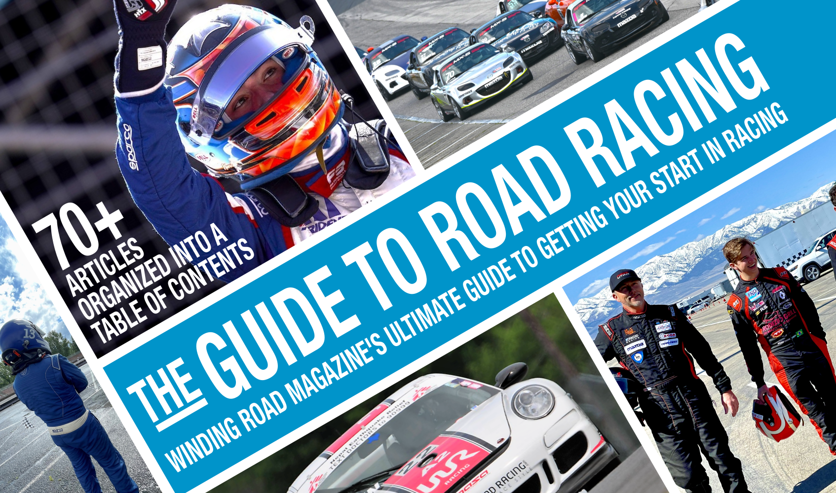 The Guide to Road Racing &#8211; Table of Contents, Winding Road Magazine